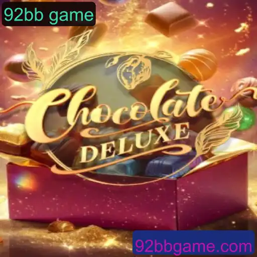 ChocolateDeluxe: Descubra o Universo Saboroso de 92bb Game